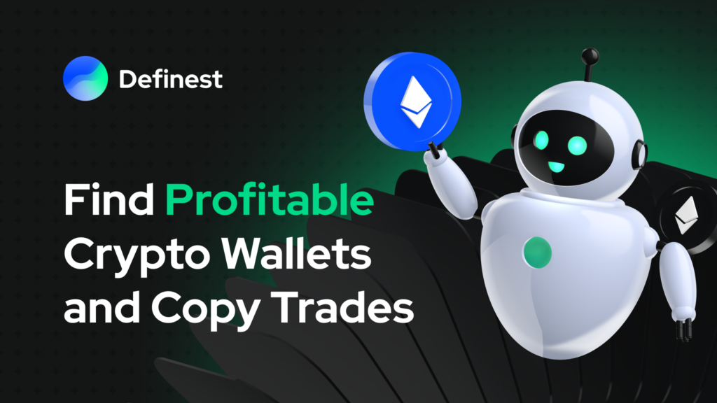 If you want to find the best wallets to copy trade, try Definest